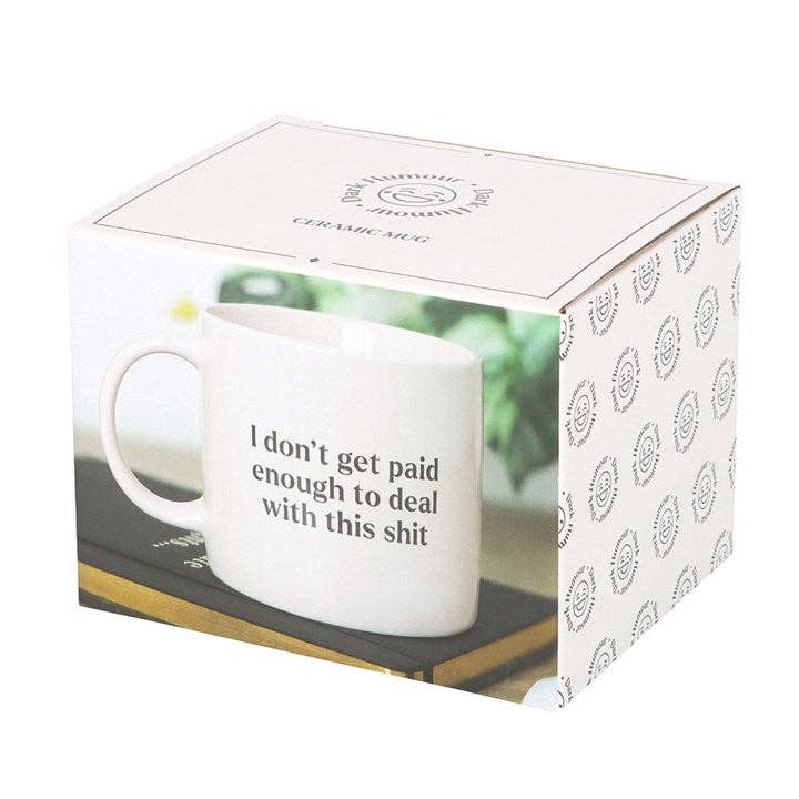 "I Don't Get Paid Enough" Kaffekopp