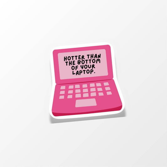 Hotter Than Your Laptop Klistremerke